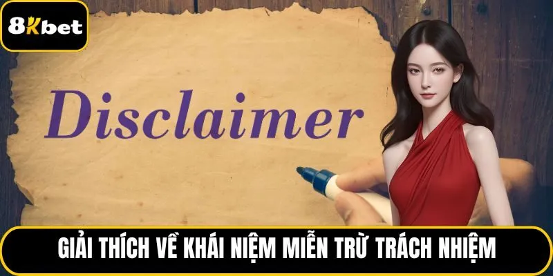 Giải thích về khái niệm miễn trừ trách nhiệm