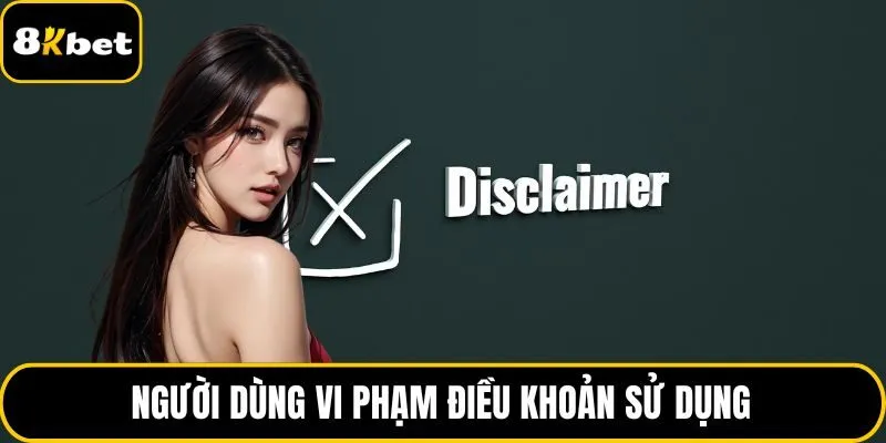 Người dùng vi phạm điều khoản sử dụng