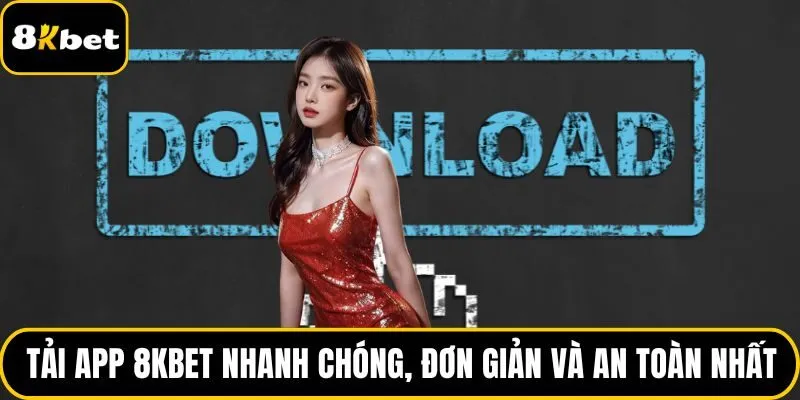 Tải app 8KBET